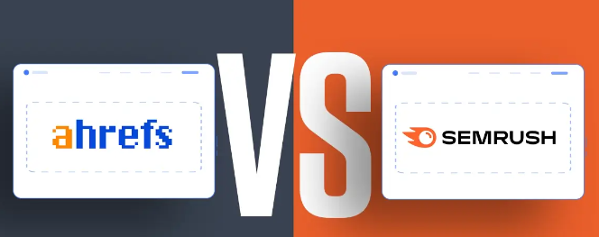 SEMrush vs. Ahrefs: A Comprehensive Comparison for Traffic Analytics